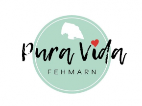 Pura Vida Fehmarn, Fehmarn